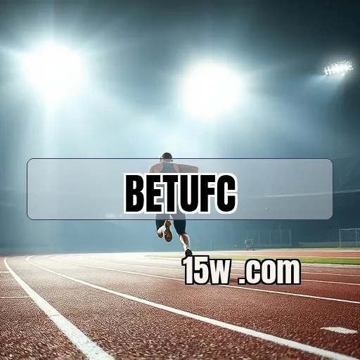 betufc.com: Descubra as Melhores Odds e Maximize Seu Jogo